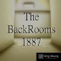 The Back Rooms 1887中文版