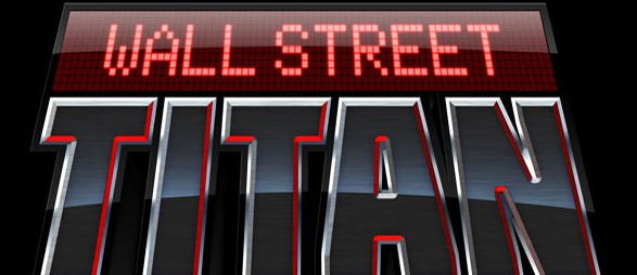 华尔街巨人Wall Street Titan发布在即[多图]图片1